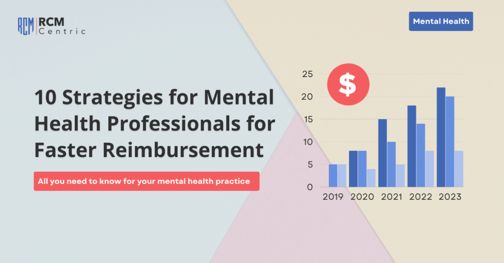 10 Strategies for Mental Health Professionals for Faster Reimbursement
